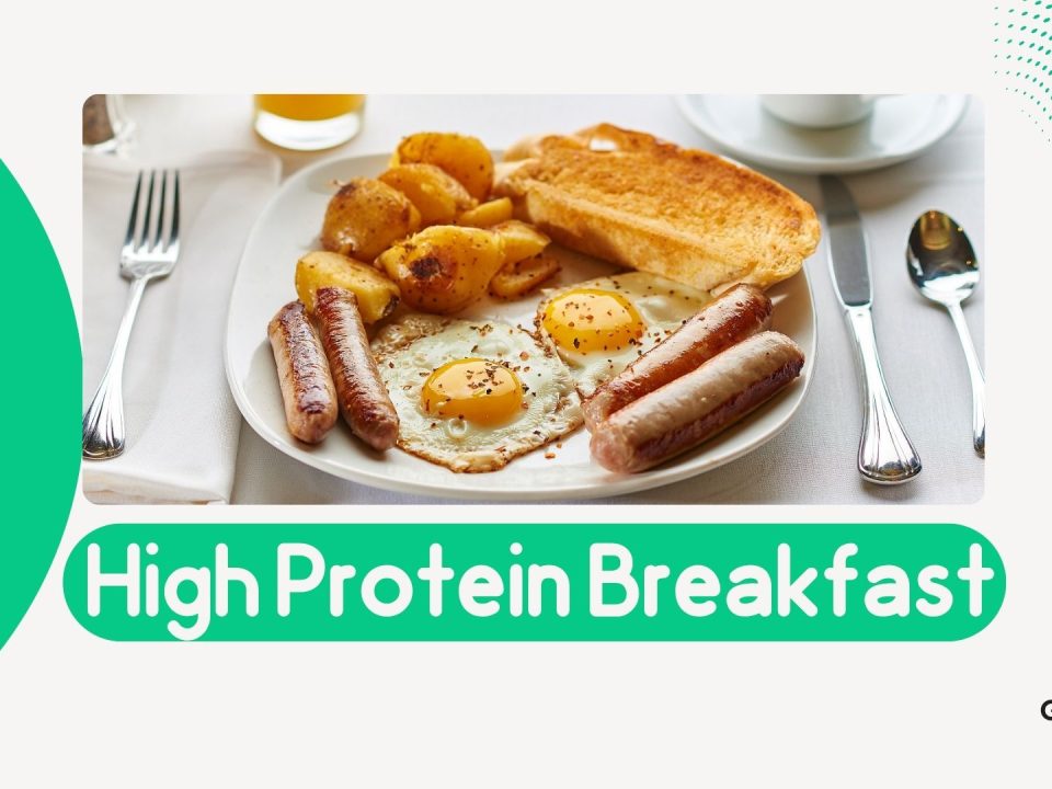 High Protein Breakfast